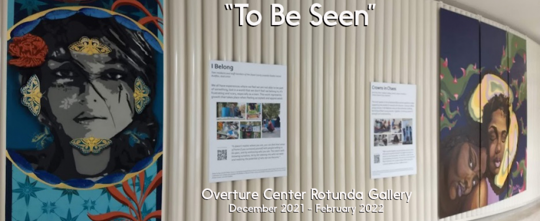picture of "To Be Seen" exhibit at Overture Center featuring two youth-created murals